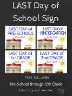 Free Printable- Last Day of School Sign 2016-2017 School Year